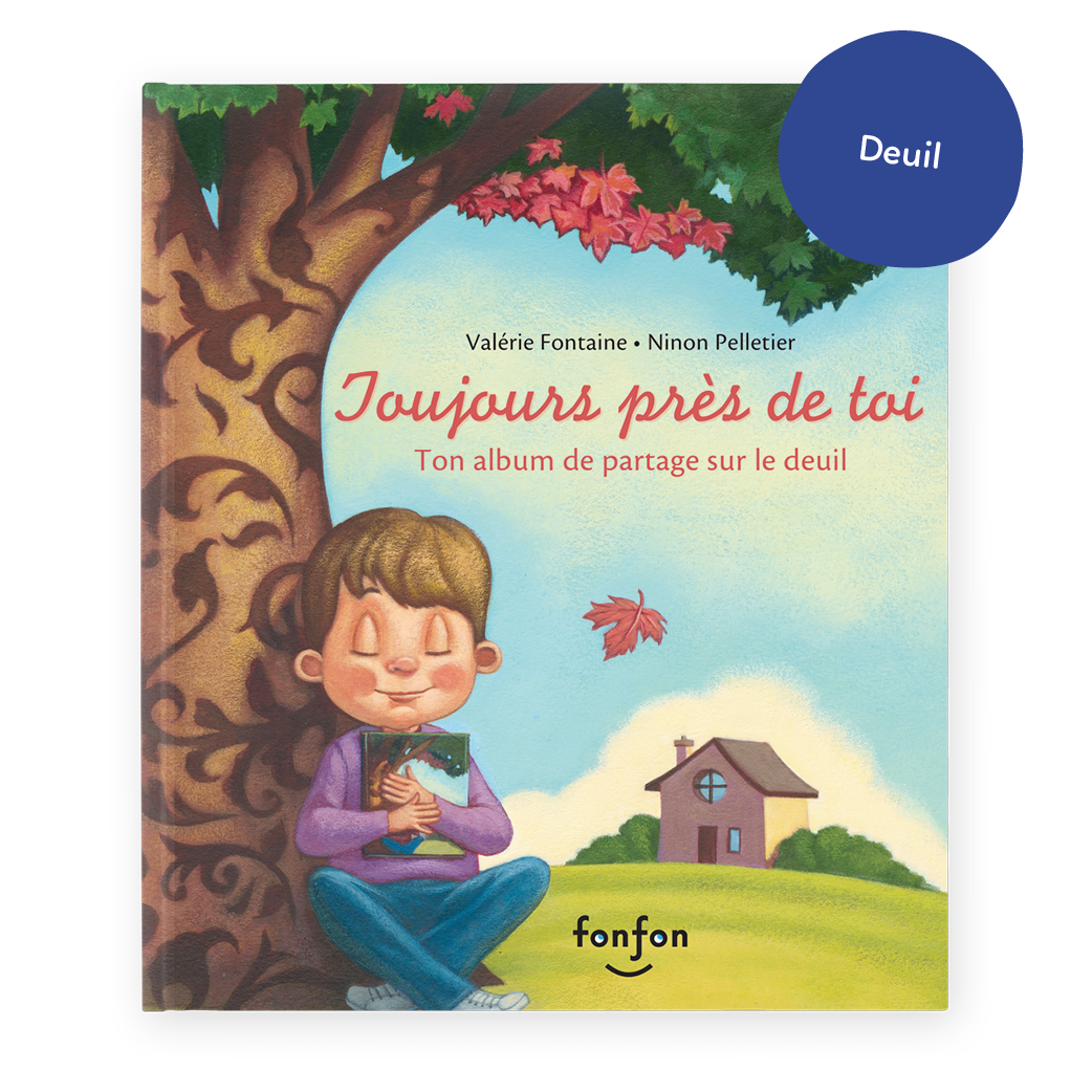 Toujours près de toi,ton album de partage sur le deuil
