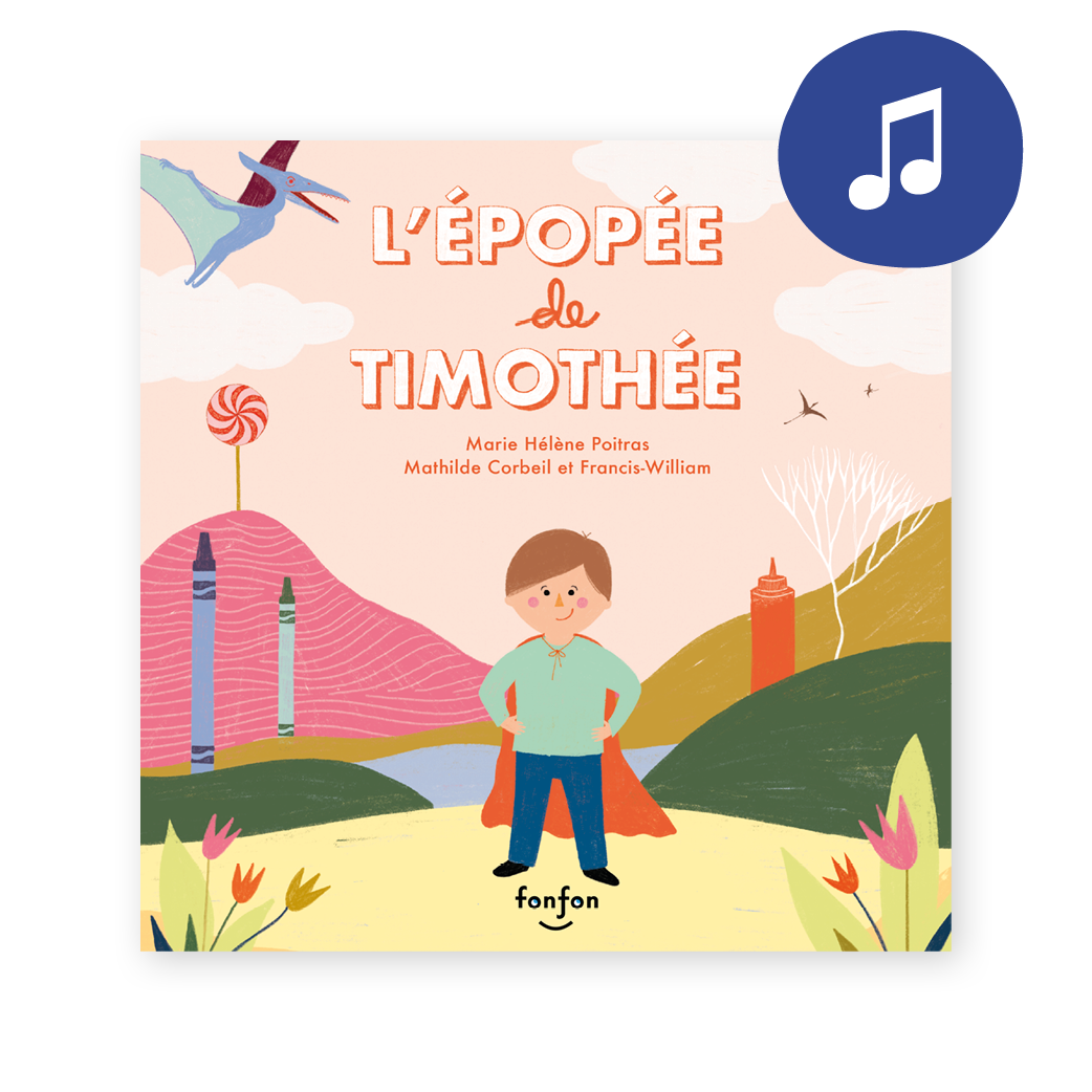 L’épopée de Timothée | Audio
